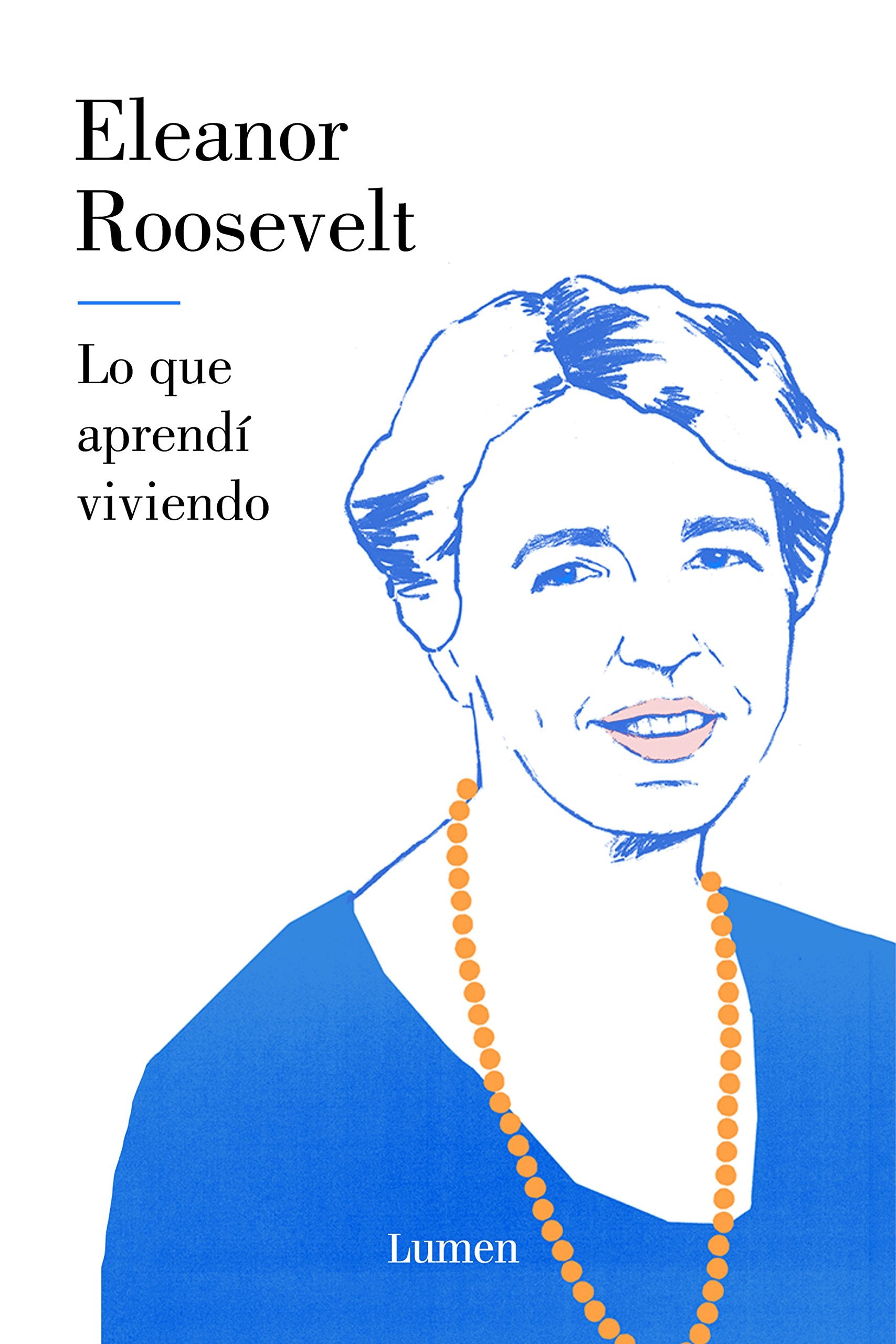 Lo que aprend viviendo / You Learn by living (Spanish Edition),Used