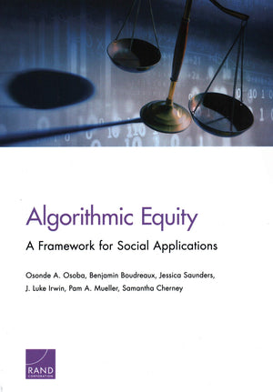 Algorithmic Equity: A Framework for Social Applications,Used