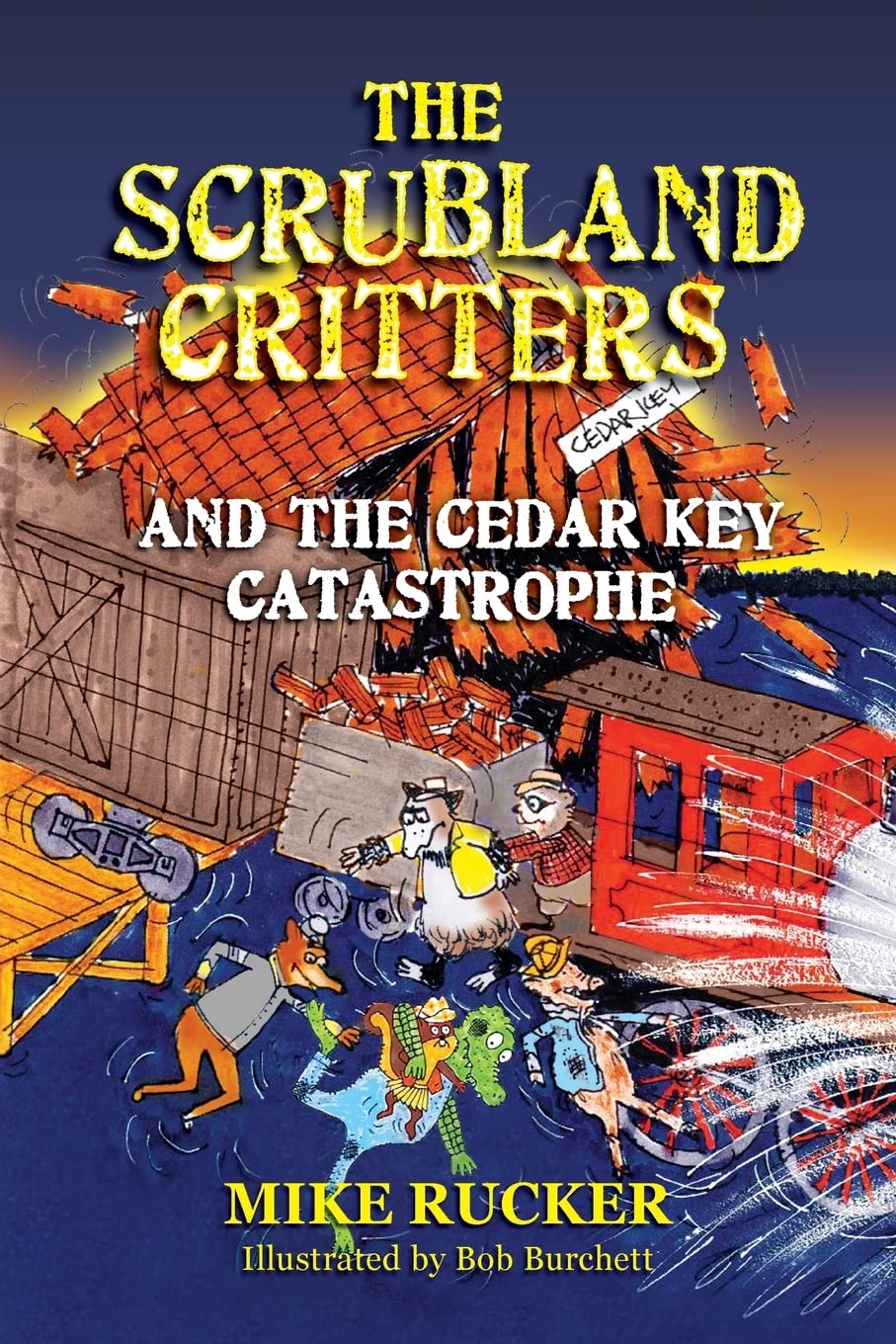 The Scrubland Critters and the Cedar Key Catastrophe,Used