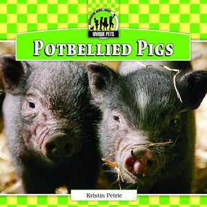 Potbellied Pigs (Unique Pets),Used
