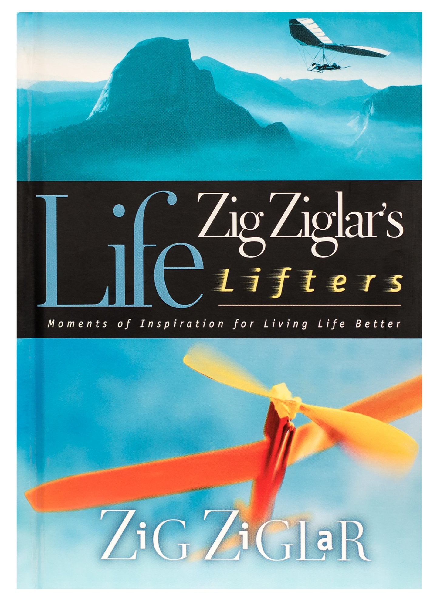 Zig Ziglar'S Life Lifters: Moments Of Inspiration For Living Life Better,Used