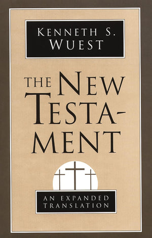The New Testament: An Expanded Translation,Used