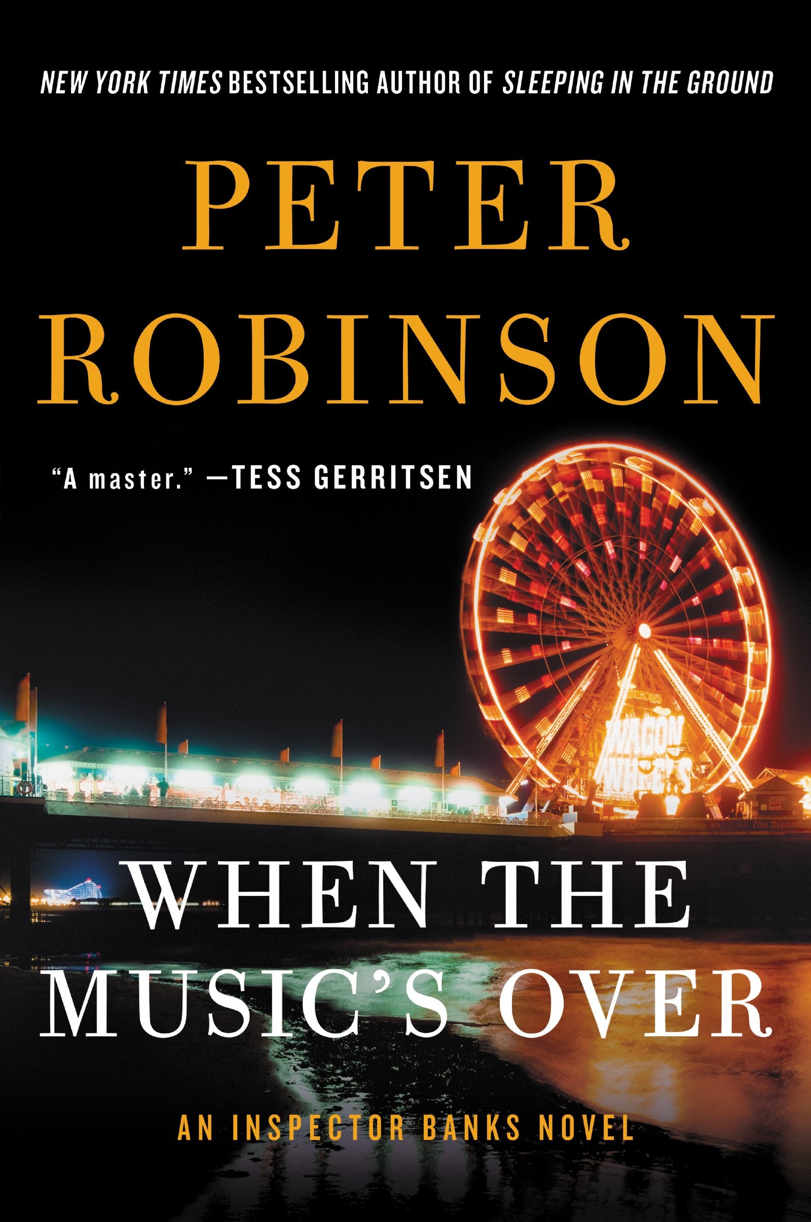 When the Music's Over: An Inspector Banks Novel (Inspector Banks Novels, 24),Used