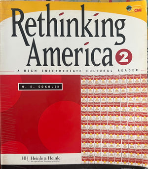 Rethinking America 2: A High Intermediate Cultural Reader,New