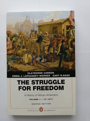 The Struggle for Freedom: A History of African Americans, Concise Edition, Volume 1 (Penguin Academic Series) (2nd Edition),Used
