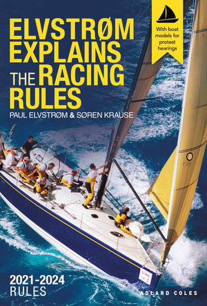 Elvstrm Explains the Racing Rules: 20212024 Rules (with model boats),Used