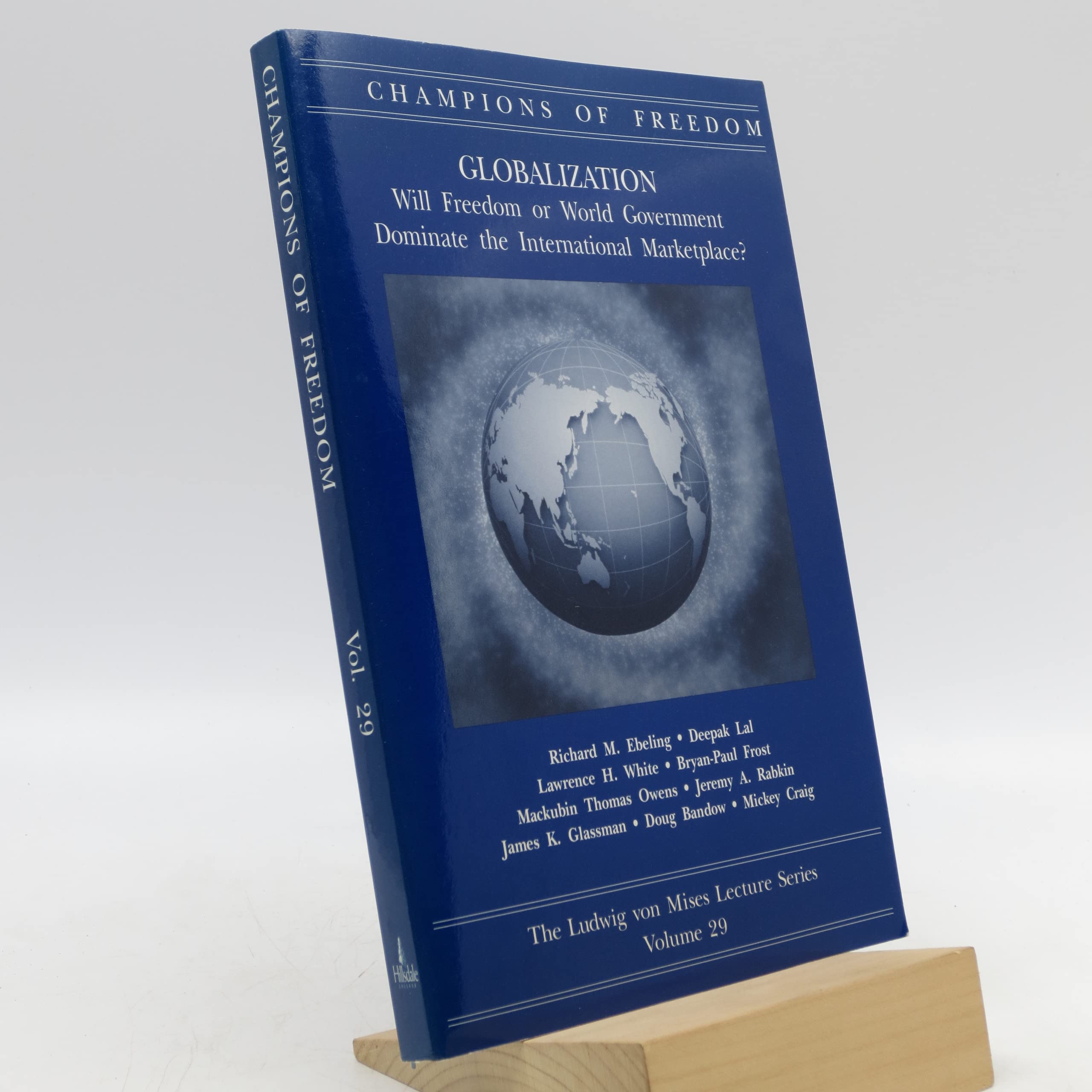 Champions of Freedom, Globalization: Will Freedom or World Government Dominate the International Marketplace? (29) (Champions of,Used