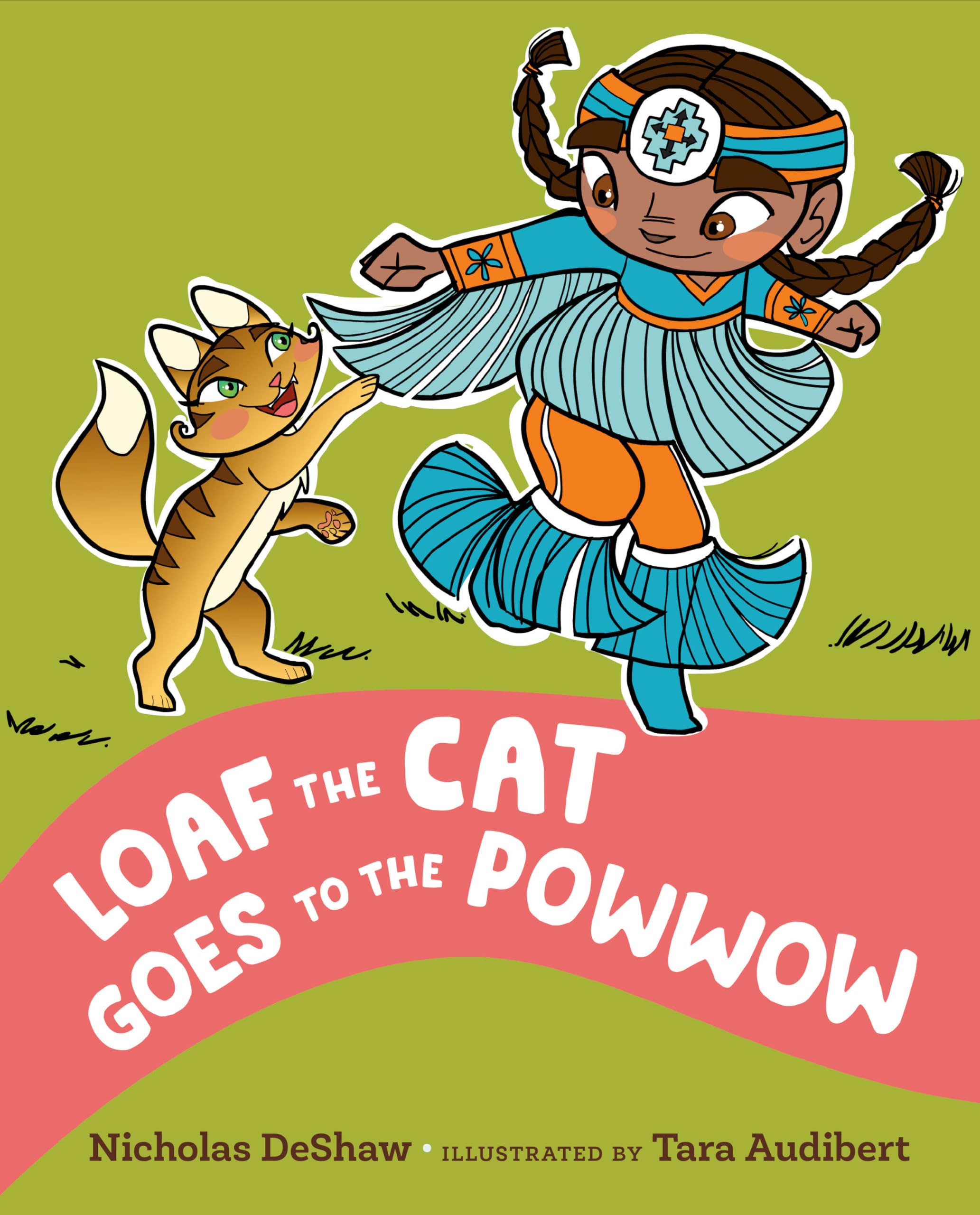 Loaf The Cat Goes To The Powwow,Used