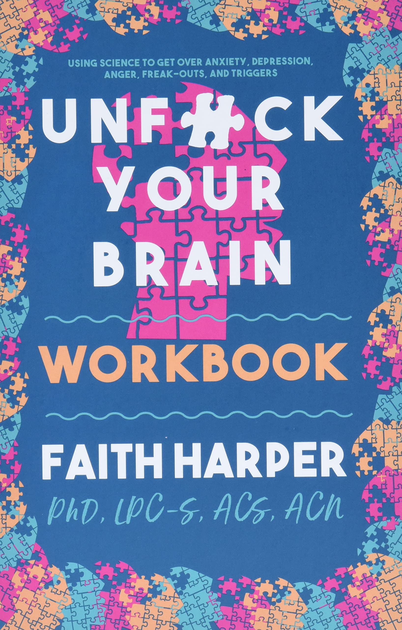 Unfuck Your Brain,New