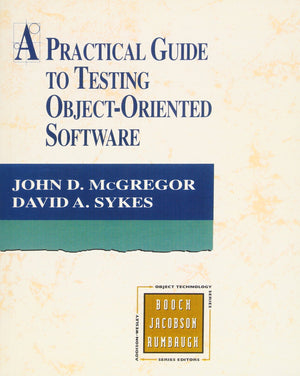 A Practical Guide to Testing ObjectOriented Software,Used