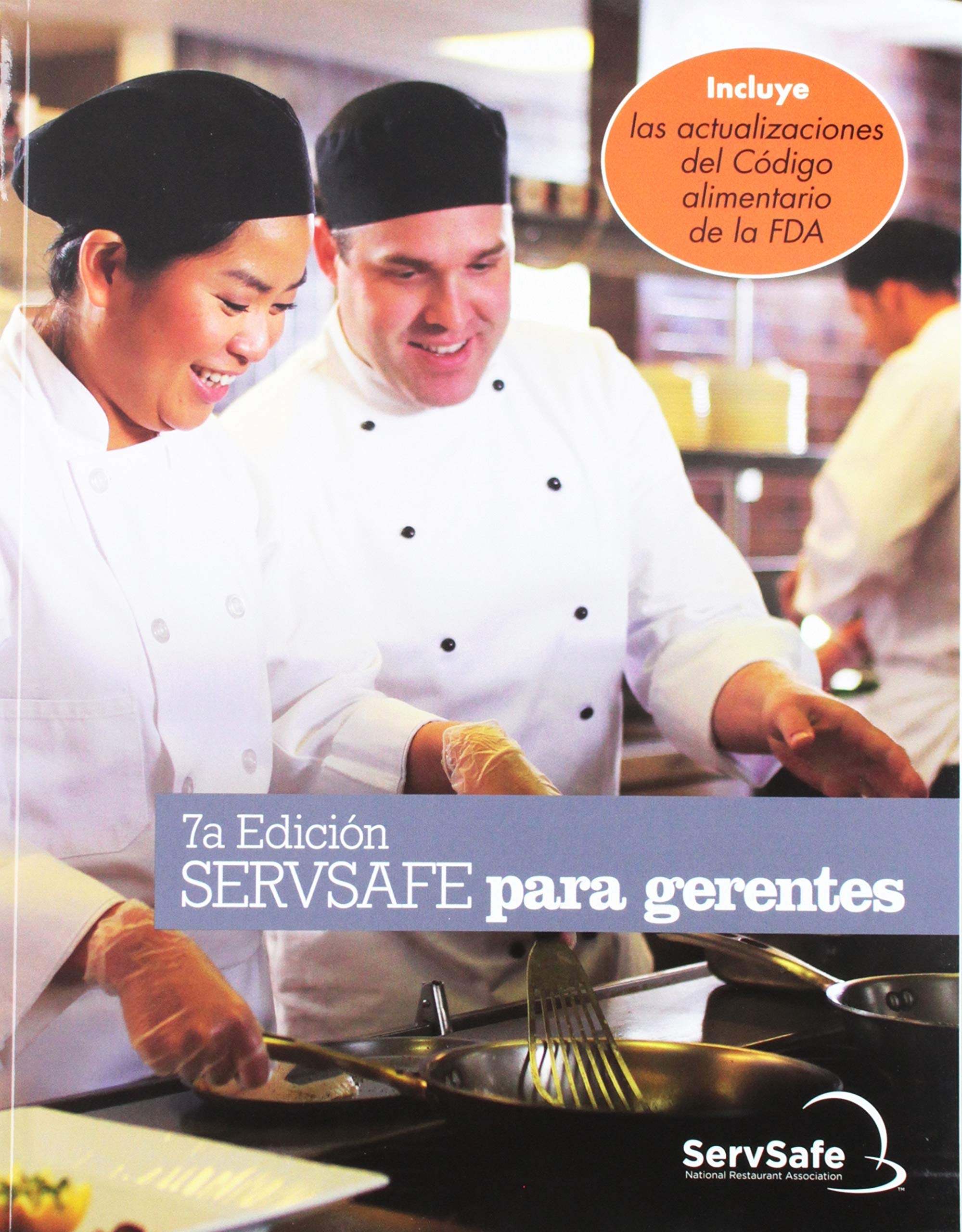 Servsafe Manager Book With Answer Sheet In Spanish, Revised (7Th Edition)