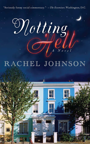 Notting Hell: A Novel,Used