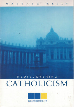 Rediscovering Catholicism: Journeying Toward Our Spiritual North Star,Used