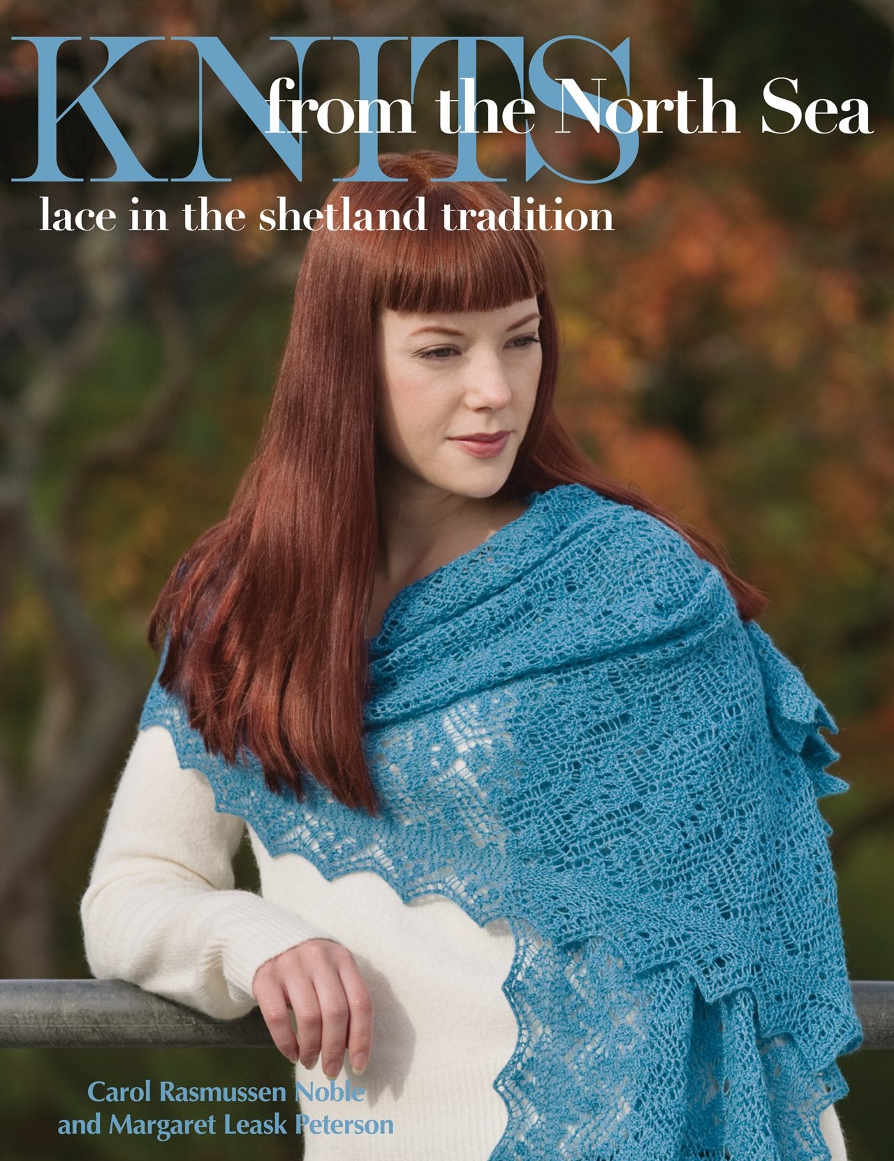 Knits From The North Sea: Lace In The Shetland Tradition,Used