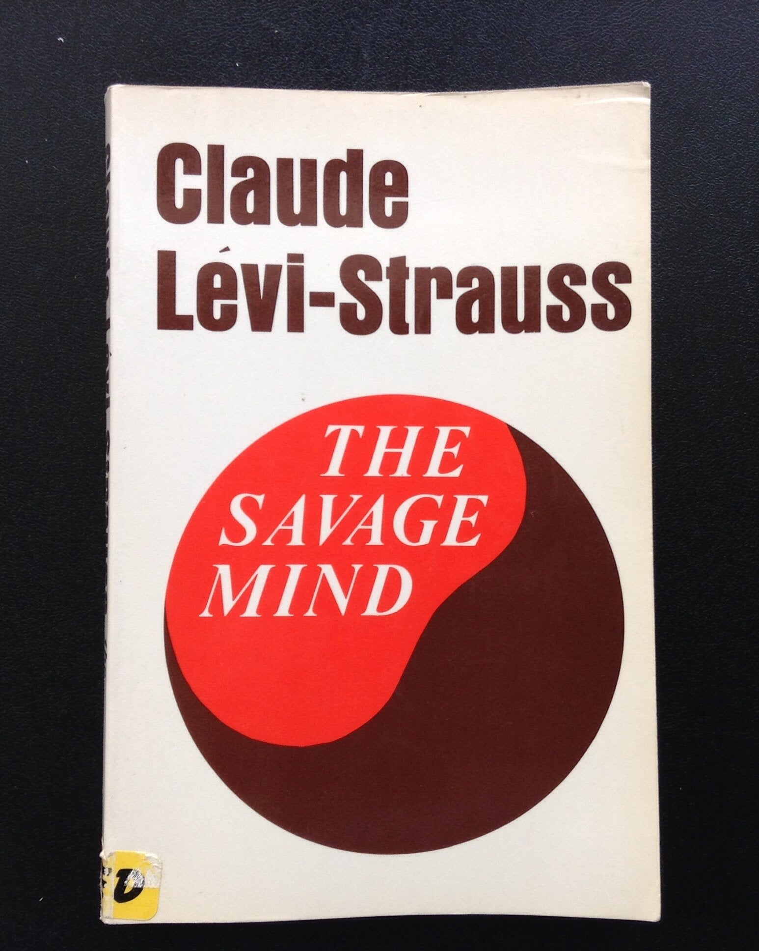 The Savage Mind (The Nature Of Human Society Series),New