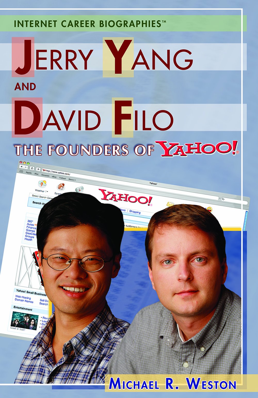 Jerry Yang And David Filo (Internet Career Biographies),Used