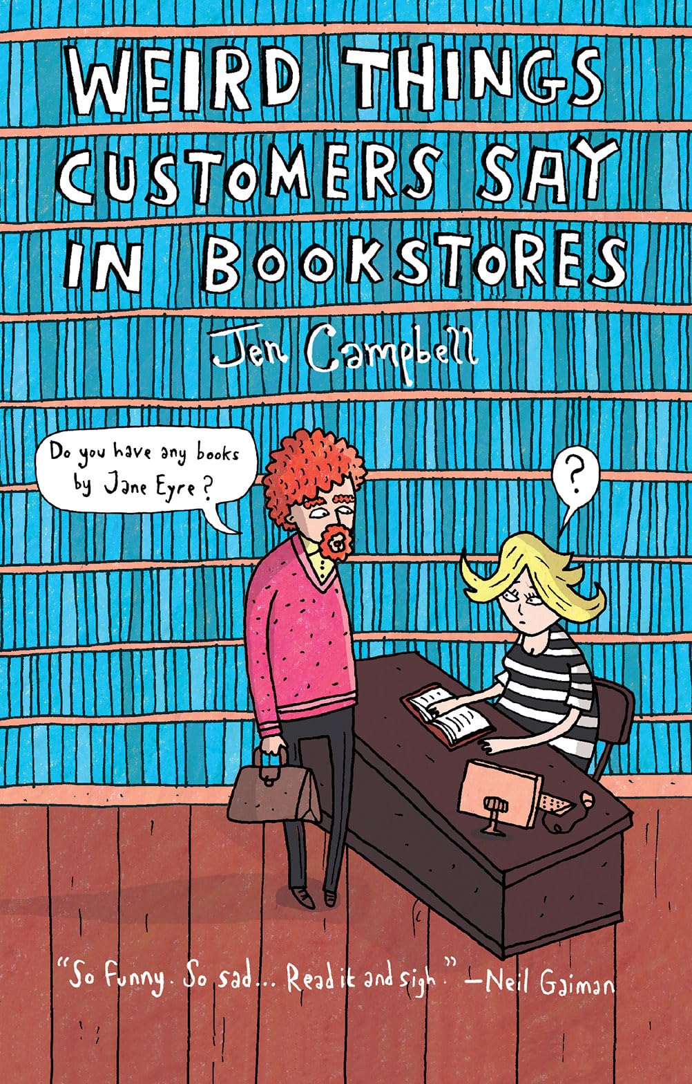 Weird Things Customers Say in Bookstores,Used