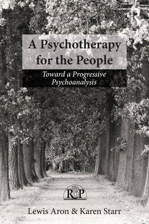 A Psychotherapy for the People (Relational Perspectives Book Series),Used