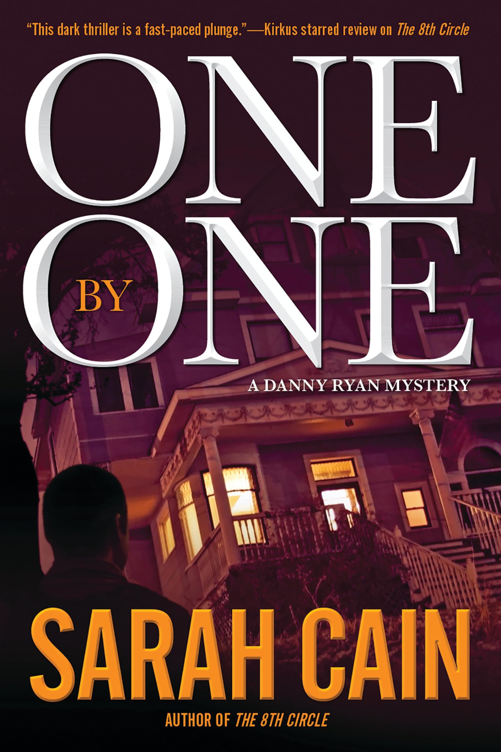 One by One: A Danny Ryan Thriller,Used