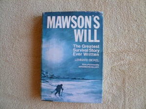 Mawson'S Will: The Greatest Survival Story Ever Written,New