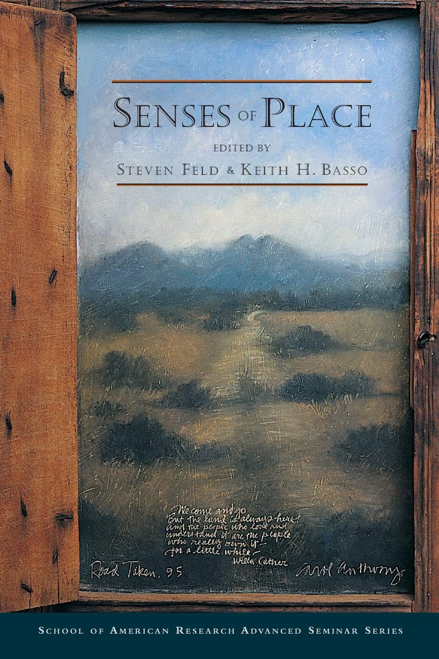 Senses of Place (School for Advanced Research Advanced Seminar Series),New