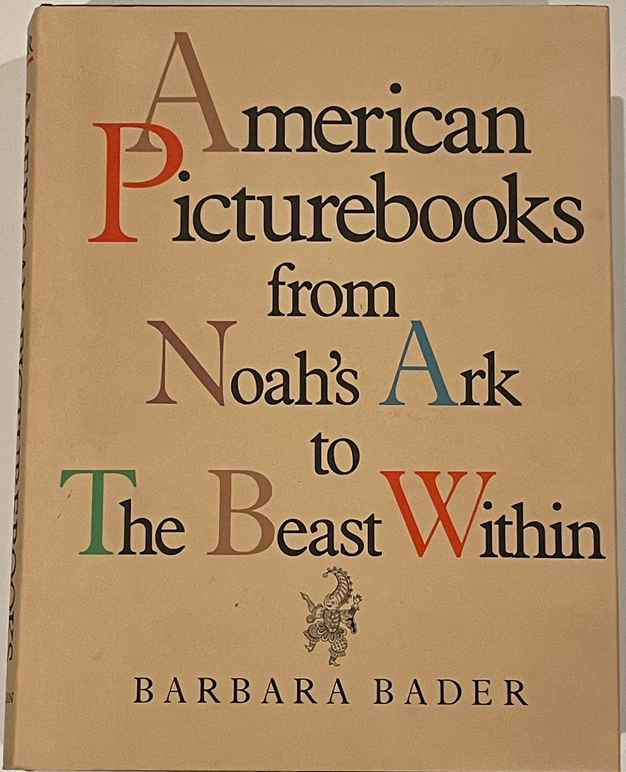 American Picturebooks from Noah's Ark to the Beast Within,Used