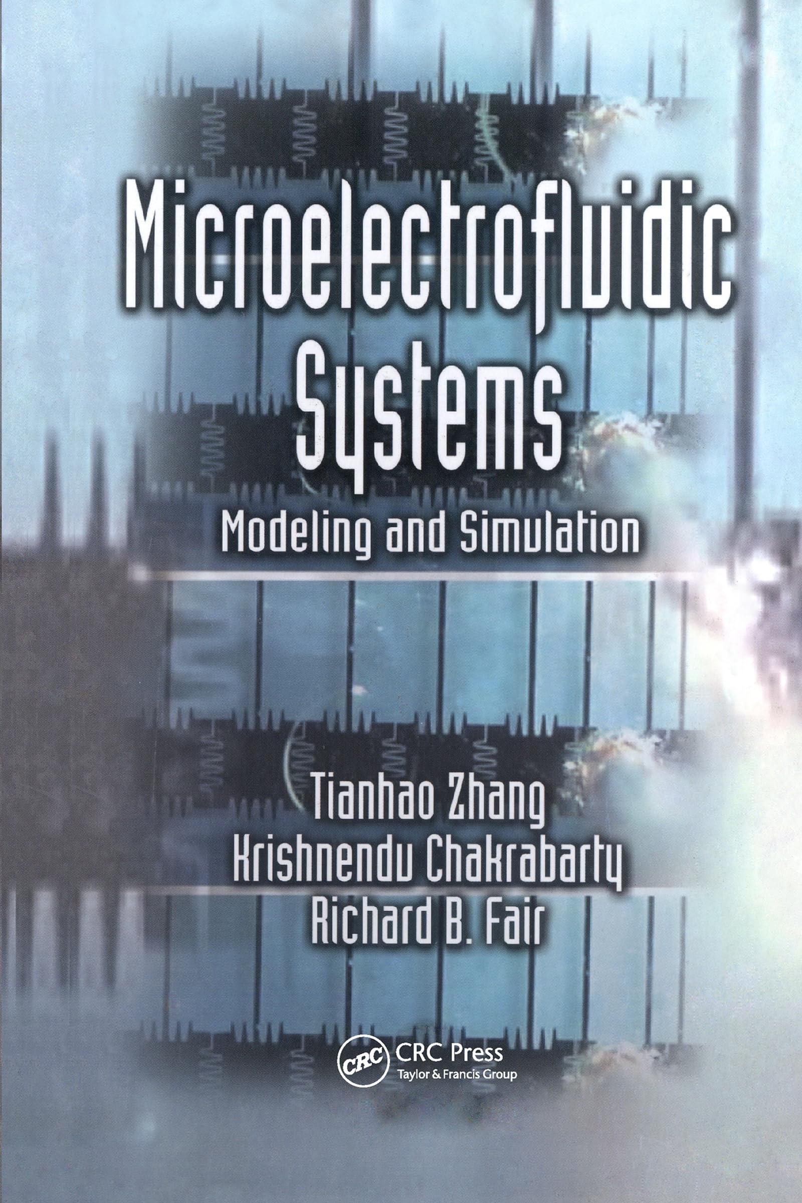 Microelectrofluidic Systems: Modeling and Simulation,Used