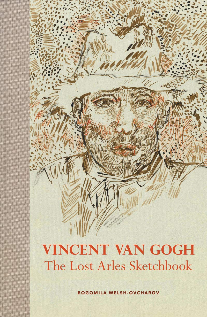 Vincent van Gogh: The Lost Arles Sketchbook,Used