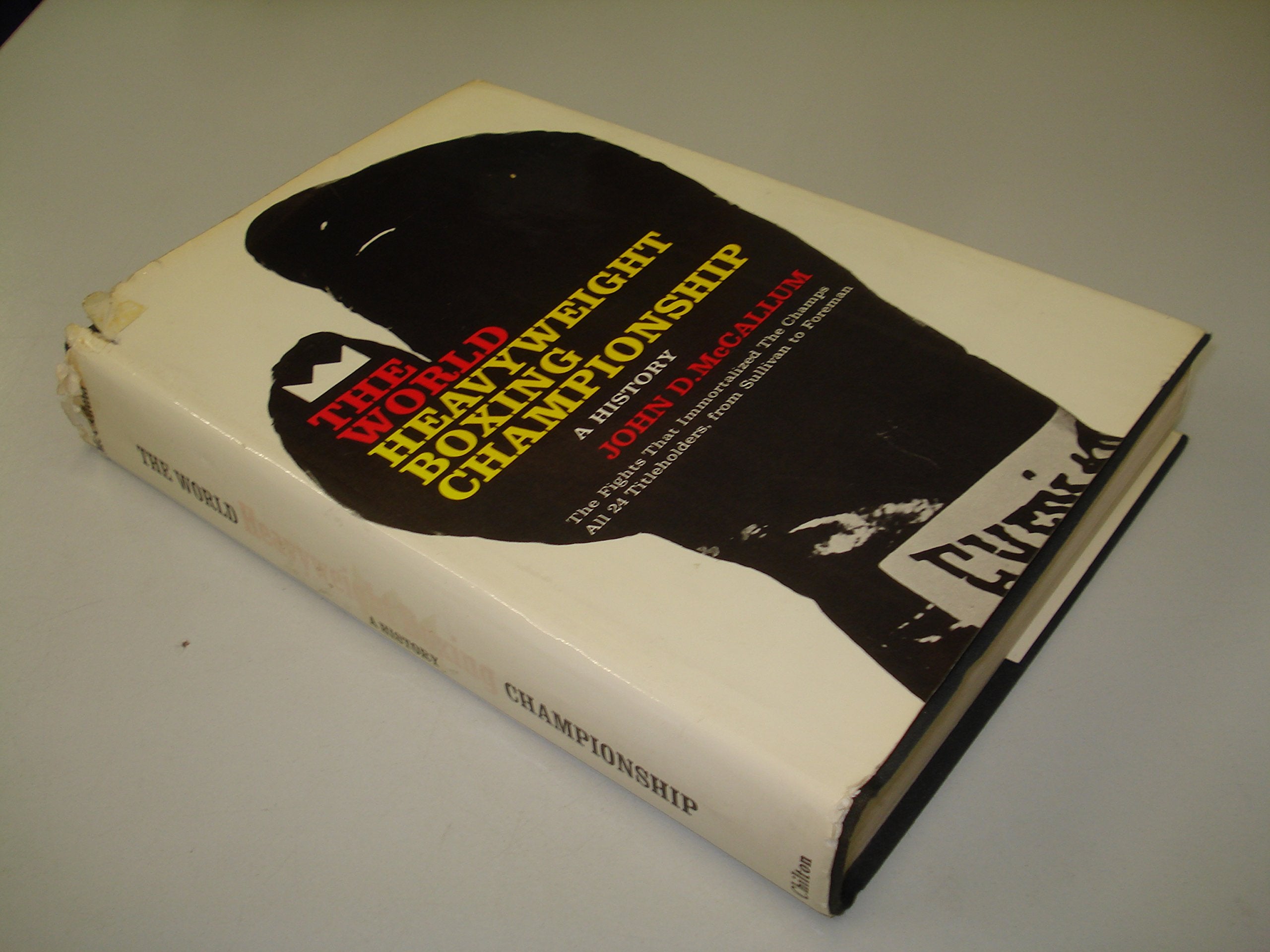 The world heavyweight boxing championship;: A history,Used