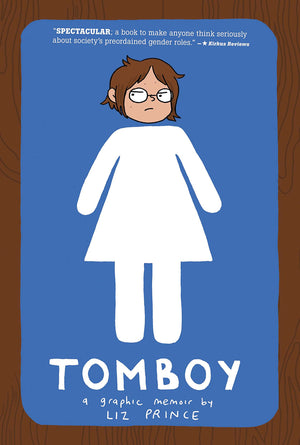 Tomboy: A Graphic Memoir,Used