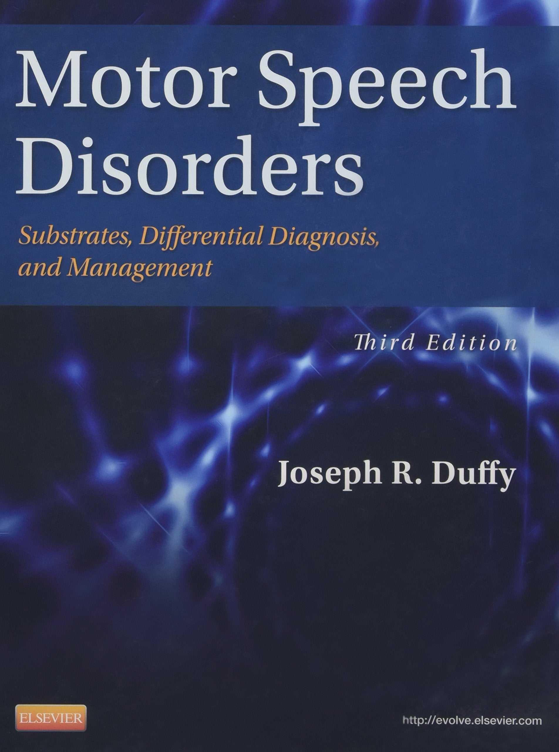 Motor Speech Disorders: Substrates, Differential Diagnosis, and Management,Used
