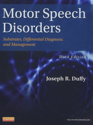 Motor Speech Disorders: Substrates, Differential Diagnosis, and Management,Used