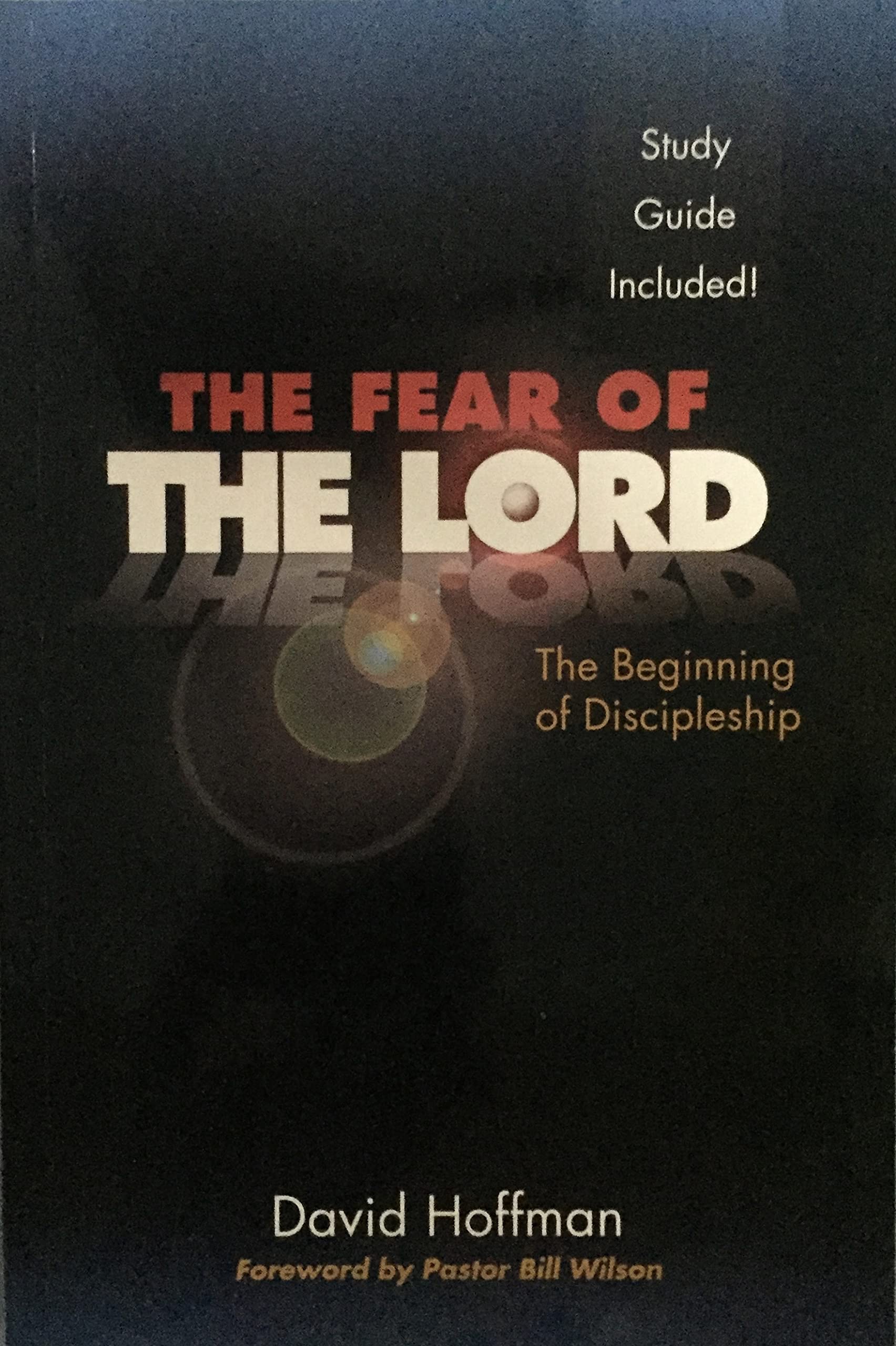 The Fear of the Lord (The Beginning of Discipleship),New