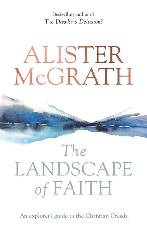 The Landscape of Faith: An Explorer's Guide To The Christian Creeds,Used