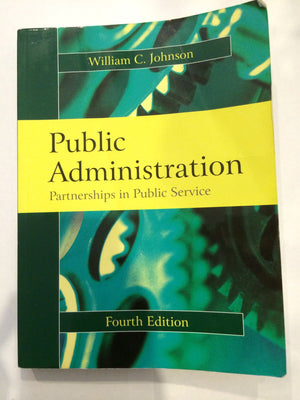 Public Administration: Partnerships in Public Service,Used
