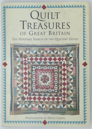 Quilt Treasures of Great Britain: The Heritage Search of the Quilters' Guild,New