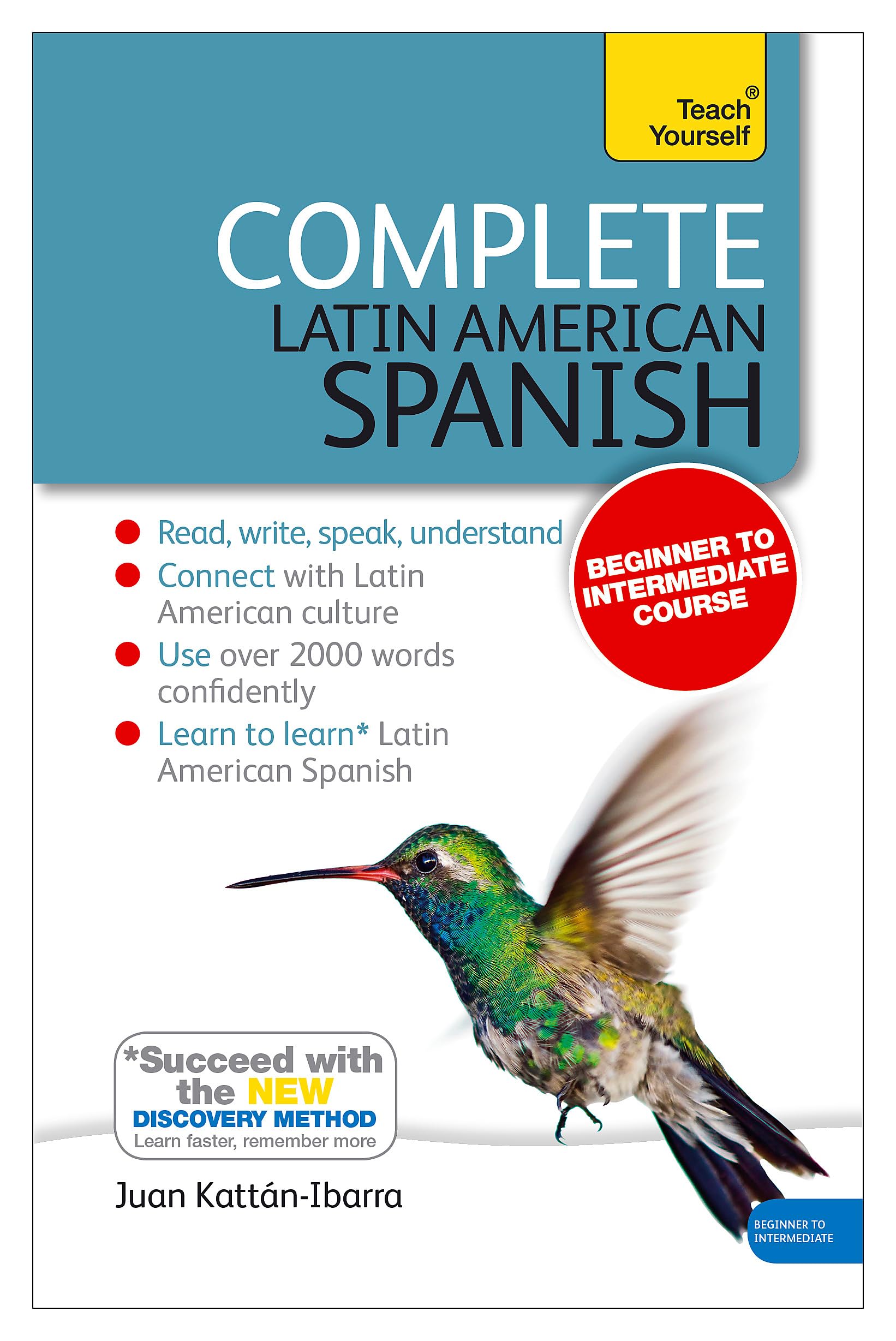 Complete Latin American Spanish Beginner To Intermediate Course (Teach Yourself)