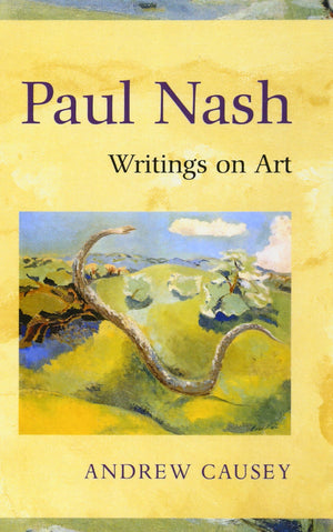 Paul Nash: Writings On Art-used