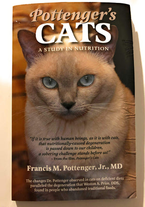 Pottenger's Cats: A Study in Nutrition,Used