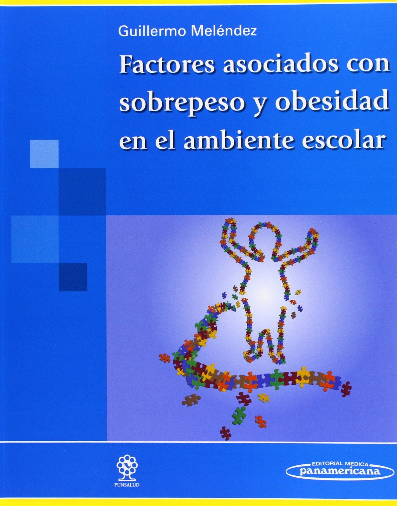 MELENDEZ:Fact SP y obes en el amb escol (Spanish Edition),Used