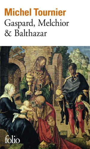 Gaspard Melchior Et Bal (Collection Folio) (French Edition),Used