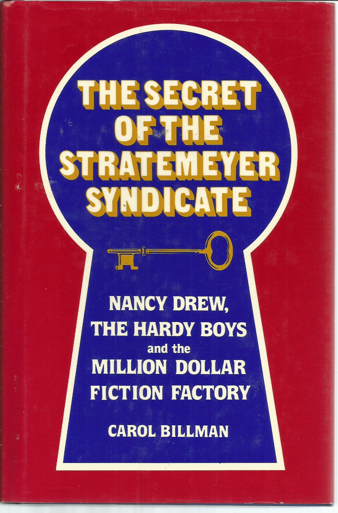 The Secret of the Stratemeyer Syndicate: Nancy Drew, the Hardy Boys and the Million Dollar Fiction Factory (Recognitions),Used