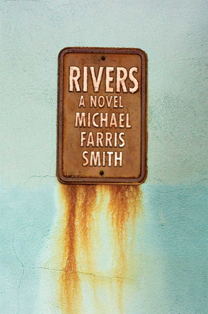 Rivers: A Novel,Used