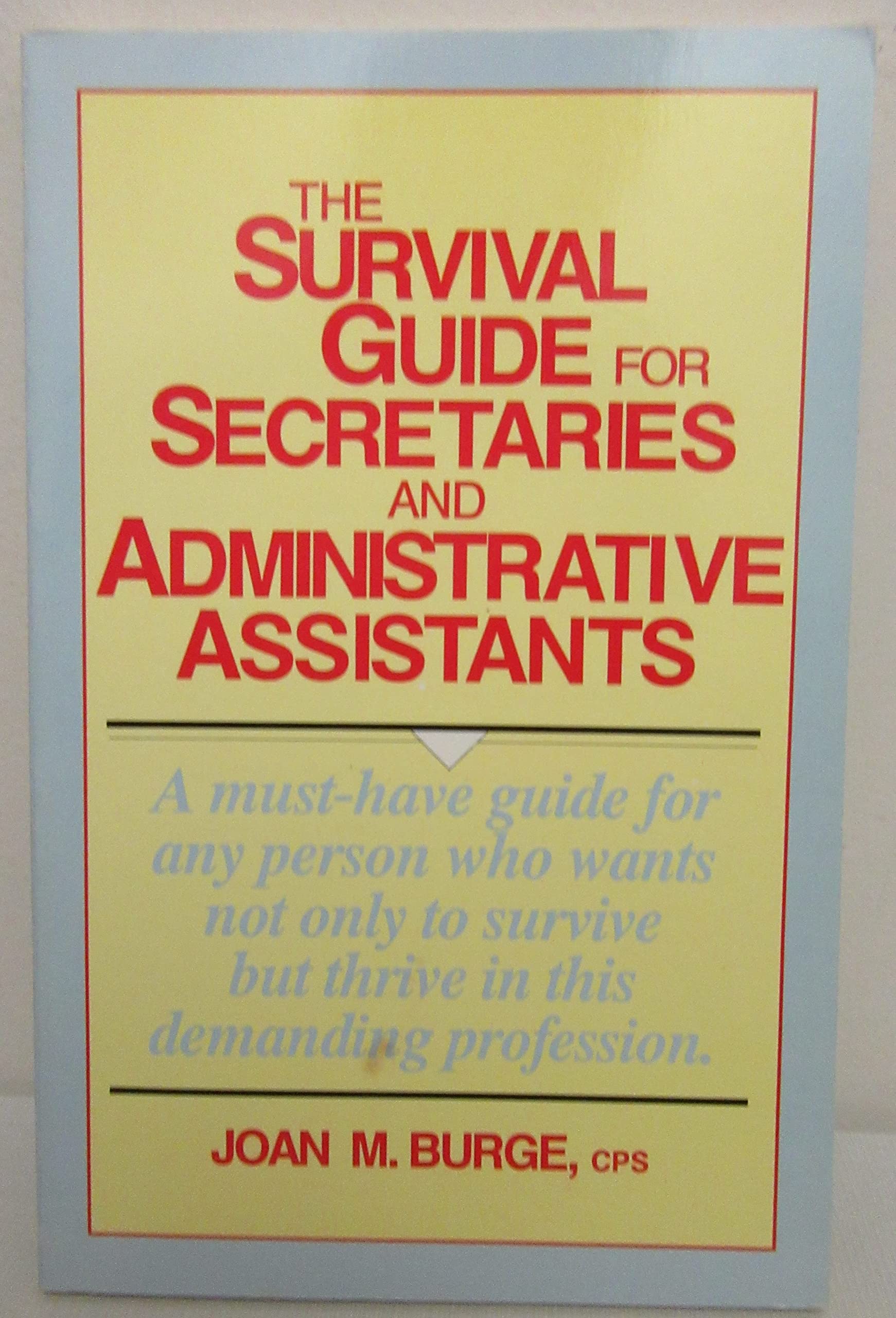 Survival Guide for Secretaries and Administrative Assistants,Used