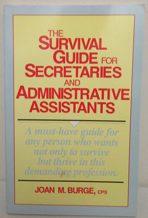 Survival Guide for Secretaries and Administrative Assistants,Used