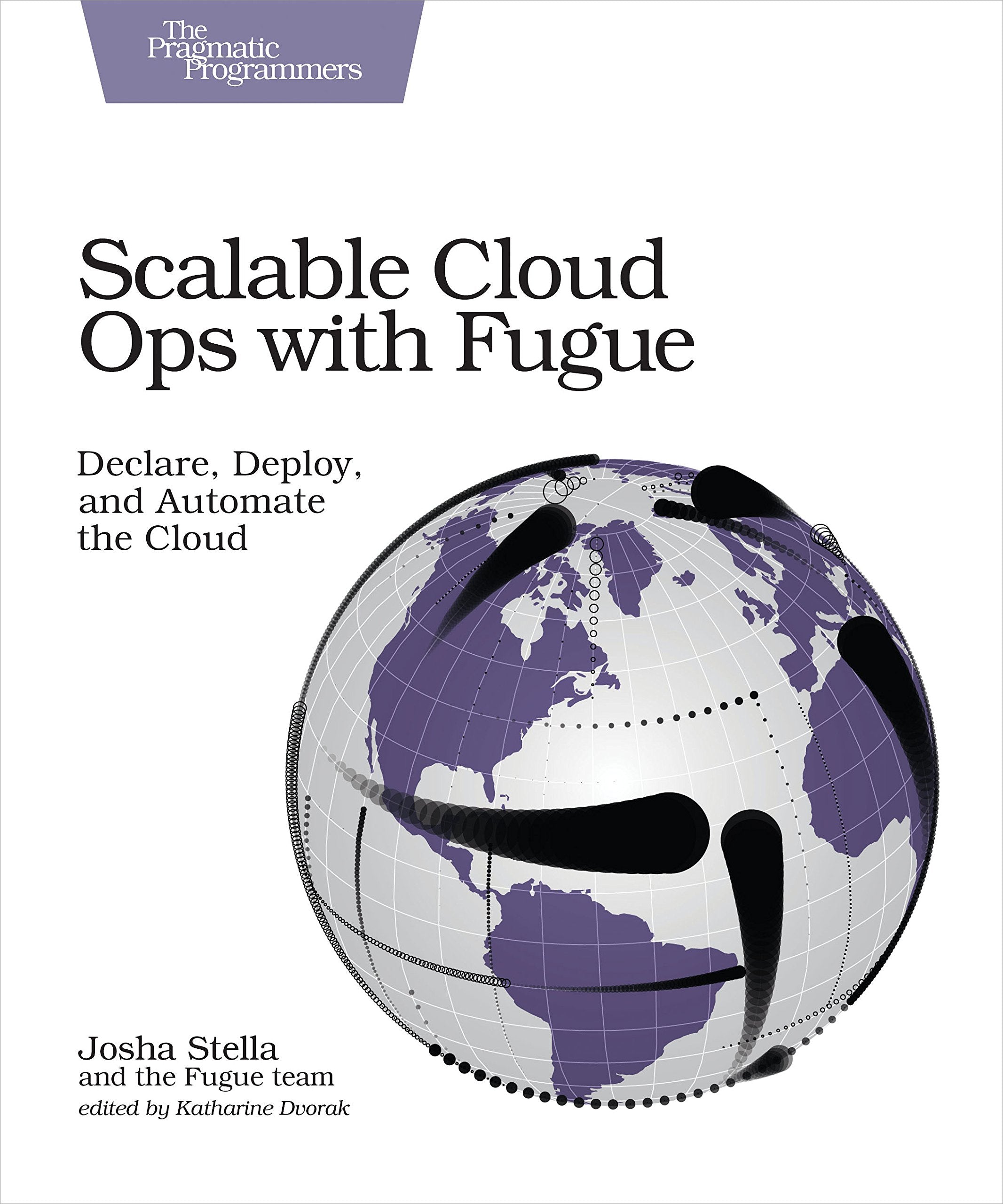 Scalable Cloud Ops with Fugue: Declare, Deploy, and Automate the Cloud,Used