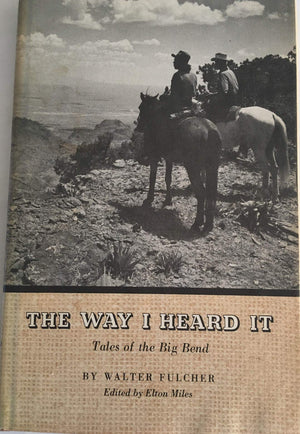 The Way I Heard It: Tales of the Big Bend,Used