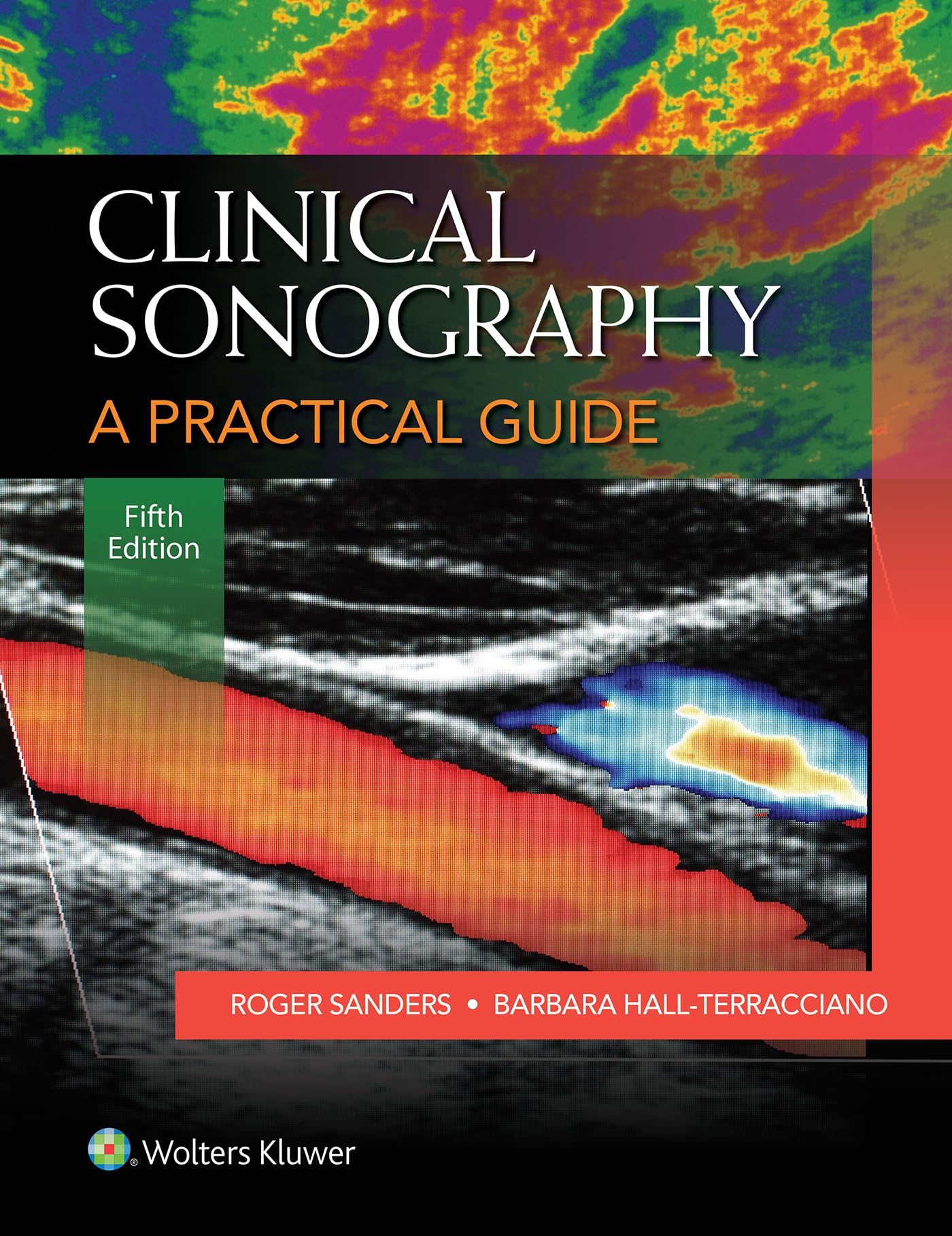 Clinical Sonography: A Practical Guide,Used