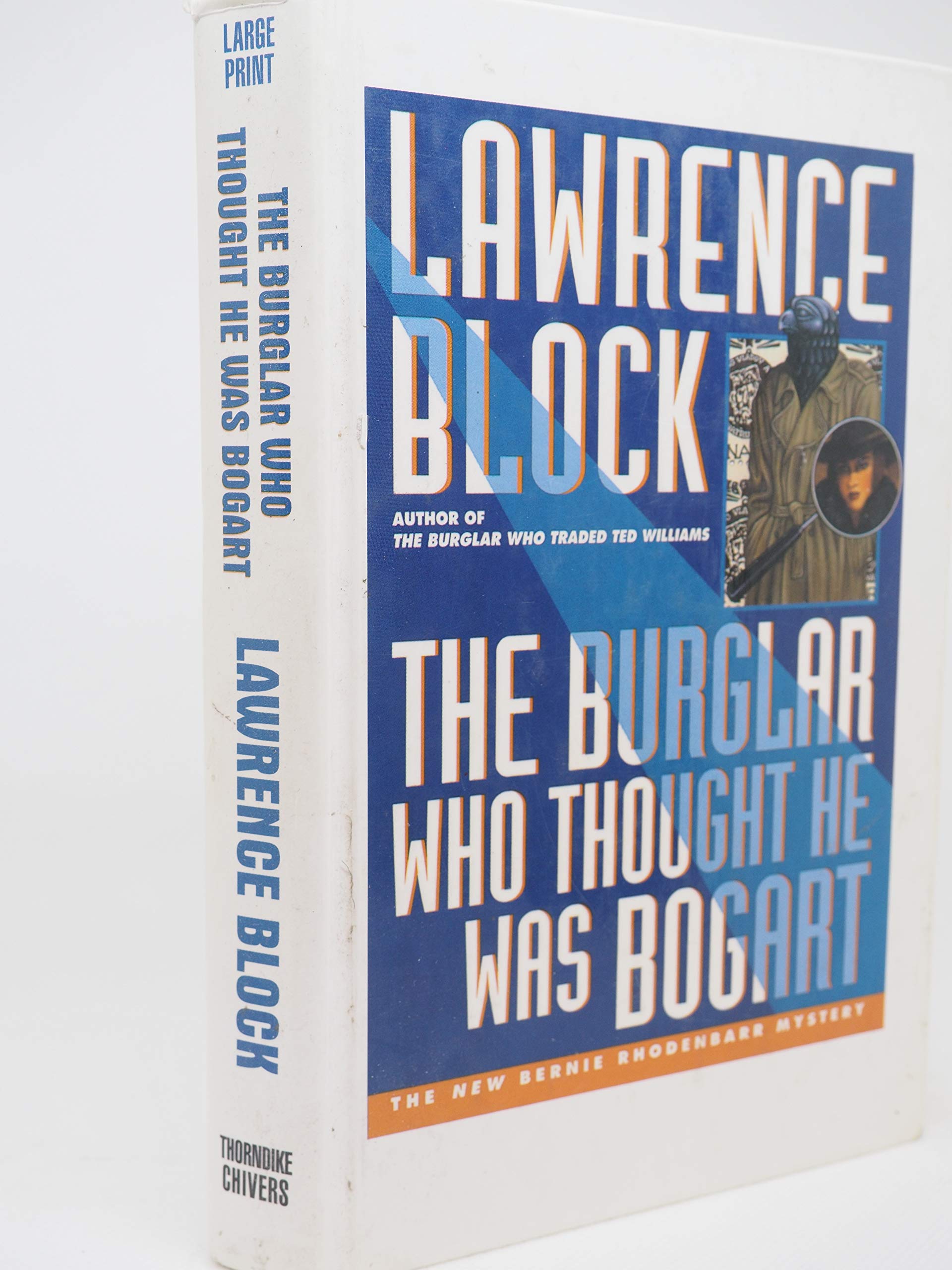 The Burglar Who Thought He Was Bogart: A Bernie Rhodenbarr Mystery,Used