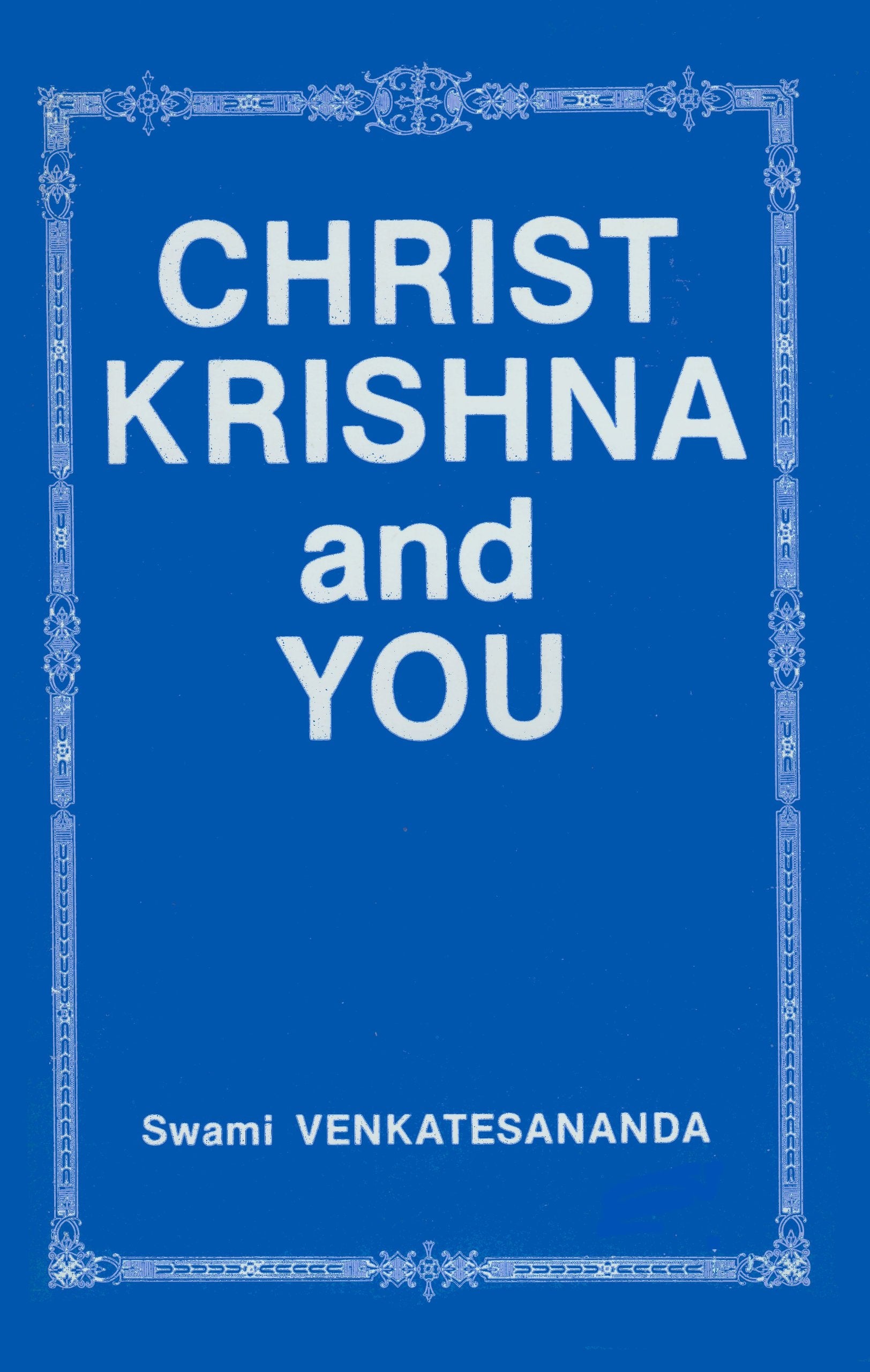 Christ, Krishna, and You,Used